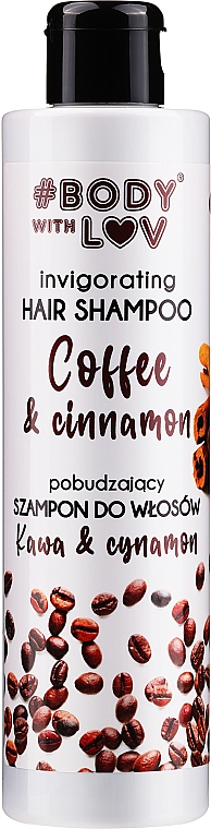 Pobudzający szampon do włosów Kawa i cynamon - Body with Love Hair Shampoo Coffee And Cinnamon — Zdjęcie N1