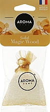 Kup Woreczki zapachowe do domu Magic Wood - Aroma Home Sachet