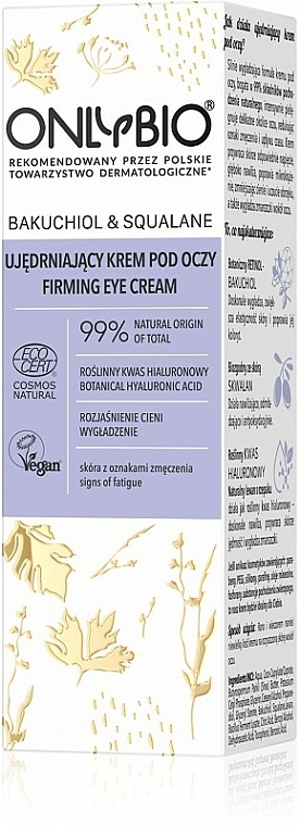 Krem pod oczy - Only Bio Bakuchiol & Squalane Firming Eye Cream — Zdjęcie N2