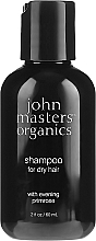 Kup Szampon do włosów suchych - John Masters Organics Evening Primrose Shampoo (miniprodukt)