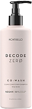 Szampon do włosów - Montibello Decode Zero Co-Wash Clean Conditioner Shampoo — Zdjęcie N1