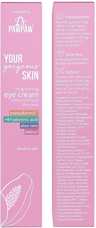 PRZECENA! Krem do skóry wokół oczu - Dr. PAWPAW Your Gorgeous Skin Brightening Eye Cream * — Zdjęcie N2