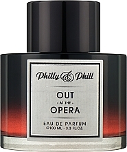Philly & Phill Out At The Opera - Woda perfumowana — Zdjęcie N1