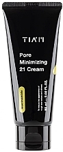 Krem zmniejszający pory - Tiam Pore Minimizing 21 Cream (tubka) — Zdjęcie N1