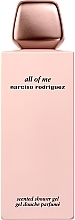 Narciso Rodriguez All Of Me - Perfumowany żel pod prysznic — Zdjęcie N1