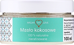 Kup Naturalne nierafinowane masło kokosowe do ciała i włosów - Argan My Love Coconut Oil