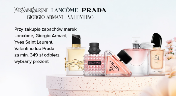 Promocja Lancôme, Giorgio Armani, Yves Saint Laurent, Prada i Valentino