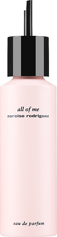 Narciso Rodriguez All Of Me Refill - Woda perfumowana (uzupełnienie) — Zdjęcie N1