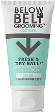 Odświeżający żel do higieny intymnej dla mężczyzn - Below The Belt Grooming Fresh & Dry Balls Fresh Gel — Zdjęcie N1