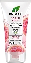 Kup Maska do włosów Guawa - Dr. Organic Organic Guava Nourish & Shine Colour Protect Hair Mask