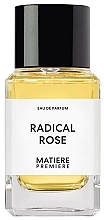 Matiere Premiere Radical Rose - Woda perfumowana — Zdjęcie N1