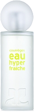 Kup Courrèges Eau Hyper Fraiche - Woda toaletowa