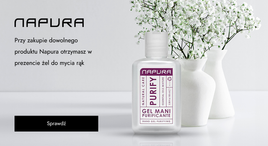 Przy zakupie dowolnego produktu Napura otrzymasz w prezencie żel do mycia rąk.