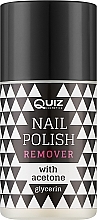 Zmywacz do paznokci z gliceryną - Quiz Cosmetics Acetone Nail Polish Remover With Glycerin — Zdjęcie N1