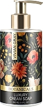 Kup Mydło w płynie - Vivian Gray Botanicals Luxury Cream Soap