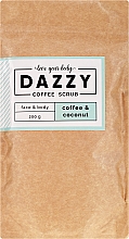 Kup Peeling do twarzy i ciała Kawa i kokos - Dazzy Coffee Face & Body Scrub Coffee & Cocos