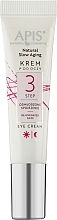 Kup Krem pod oczy Odmłodzone spojrzenie - APIS Professional Natural Slow Aging Eye Cream Step 3