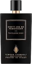 Kup Simone Andreoli Don't Ask Me Permission - Woda perfumowana