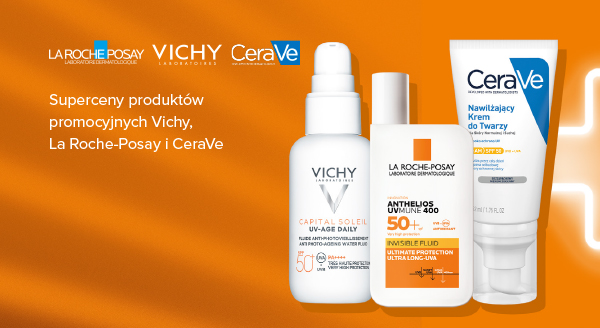 Promocja Vichy, La Roche-Posay i CeraVe