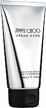 Kup Jimmy Choo Urban Hero - Perfumowany żel pod prysznic