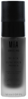 Primer do twarzy - Mia Cosmetics Paris Black Luscious Primer — Zdjęcie 30 ml