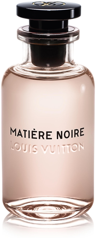Louis Vuitton Matiere Noire - Woda perfumowana
