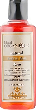 Kup Naturalna łagodząca pianka do kąpieli ajurwedyjskiej Róża - Khadi Organique Rose Bubble Bath