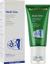 Modelujący krem do ciała z efektem drenującym - Mary Cohr Multi Slim Slimming, Draining Effect Body Cream — Zdjęcie N2