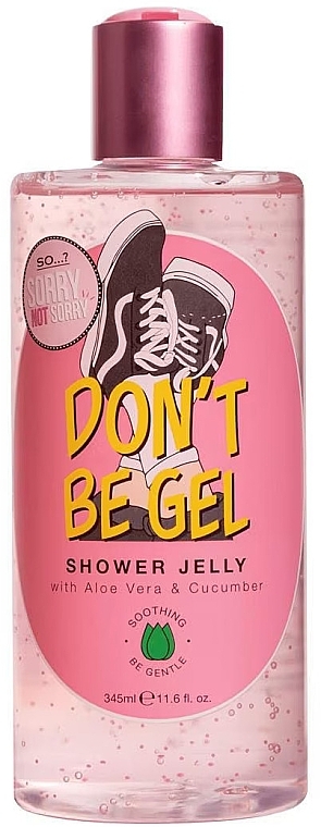Galaretka pod prysznic - So…? Sorry Not Sorry Don't Be Gel Aloe Vera & Cucumber Shower Jelly — Zdjęcie N1