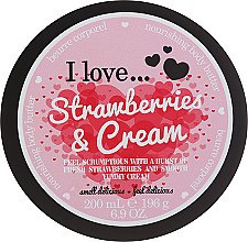 Kup Odżywcze masło do ciała Truskawki i śmietanka - I Love... Strawberries & Cream Body Butter