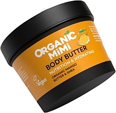Odżywcze i nawilżające masło do ciała Mango & Shea - Organic Mimi Body Butter Nutrition & Hydrating Mango & Shea — Zdjęcie N1