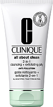 Kup Złuszczający żel oczyszczający - Clinique All About Clean 2-in-1 Cleansing + Exfoliating Jelly