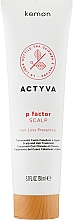 Kup Preparaty do skóry głowy przeciw wypadaniu włosów - Kemon Actyva P Factor Scalp