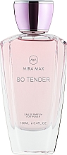 Kup Mira Max So Tender - Woda perfumowana