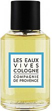 Kup Compagnie de Provence Les Eaux Vives - Woda kolońska