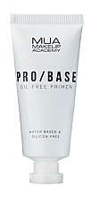 Kup Lekka baza beztłuszczowa pod makijaż - Mua Pro/ Base Oil Free Primer