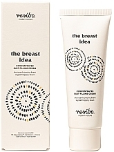 Kup Skoncentrowany krem ​​do biustu - Resibo The Breast Idea Concentrated Bust-Filling Cream