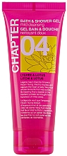 Żel pod prysznic Liczi i lotos - Chapter 04 Lychee & Lotus Bath & Shower Gel (tubka) — Zdjęcie N1