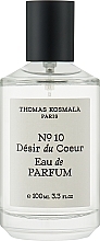 Kup Thomas Kosmala No 10 Desir du Coeur - Woda perfumowana