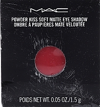 PRZECENA! Cień do powiek - MAC Powder Kiss Soft Matte Eyeshadow (wymienny wkład) * — Zdjęcie N2