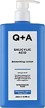 PRZECENA! Łagodzący balsam do ciała - Q + A Salicylic Acid Smoothing Lotion * — Zdjęcie N1