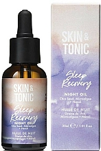 Kup Regenerujący olejek do twarzy na noc Nasiona chia, mikroalgi, olejek neroli - Skin & Tonic Sleep Recovery Night Oil