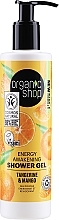 Kup Energetyzujący żel pod prysznic Mandarynkowa eksplozja - Organic Shop Organic Tangerine and Mango Energy Shower Gel
