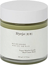 Kup Kremowa maseczka do twarzy z matchą - Hyeja Vegan Matcha Gentle Mud Cream Mask