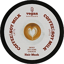Kup Maska do włosów farbowanych - Vegan Desserts Hair Coffee & Soy Milk Latte Mask