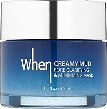 Kup Nawilżająca maseczka do twarzy - When Creamy Mud Pore Clarifying & Minimizing Mask