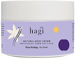 Kup Ujędrniający krem do ciała Na śliwki - Hagi Plum Picking Natural Body Cream