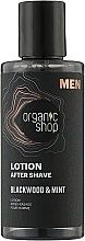Kup Balsam po goleniu Blackwood and Mint - Organic Shop Men Lotion After Shave