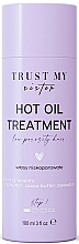 Olejek do włosów niskoporowatych - Trust My Sister Low Porosity Hair Hot Oil Treatment — Zdjęcie N1