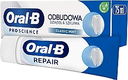 Pasta do zębów - Oral-B Pro-Science Gum & Enamel Repair Classic Mint — Zdjęcie N2